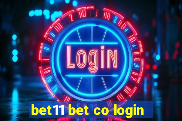 bet11 bet co login